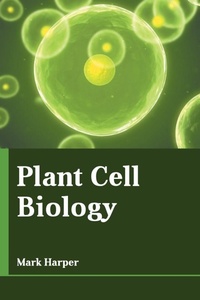 Abbildung von: Plant Cell Biology - Larsen and Keller Education
