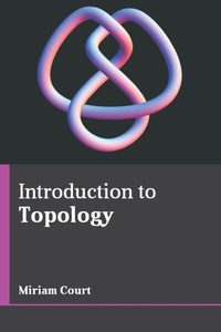 Abbildung von: Introduction to Topology - Larsen and Keller Education