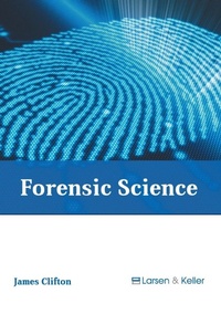 Enlarge image Cover: Forensic Science - Larsen and Keller Education