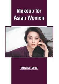 Abbildung von: Makeup for Asian Women - Larsen and Keller Education