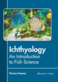 Abbildung von: Ichthyology: An Introduction to Fish Science - Larsen and Keller Education