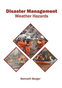 Enlarge image Cover: Disaster Management: Weather Hazards - Syrawood Publishing House