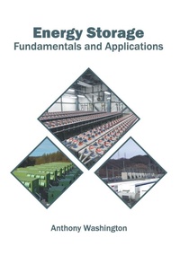 Enlarge image Cover: Energy Storage: Fundamentals and Applications - Syrawood Publishing House