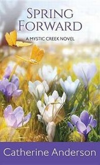 Enlarge image Cover: Spring Forward: A Mystic Creek #4 - Center Point