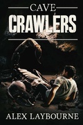 Cover: Cave Crawlers - Severed Press