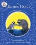 Cover: The Kissing Hand 25th Anniversary Edition - Tanglewood Press
