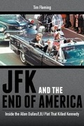 Cover: JFK and the End of America - Strategic Book Publishing & Rights Agency, LLC