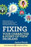 Cover: Fixing Your Character and Point of View Problems - Janice Hardy