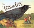 Cover: Crow Not Crow - Cornell Lab Publishing Group