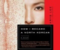 Cover: How I Became a North Korean - Dreamscape Media