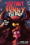 Cover: Mutant Bunny Island #2: Bad Hare Day - HarperCollins