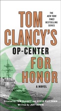 Cover: Tom Clancy's Op-Center: For Honor - St. Martin's Griffin