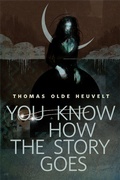 Cover: You Know How the Story Goes - Tor Books