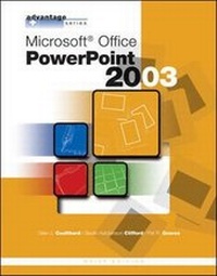 Abbildung von: Advantage Series: Microsoft Office PowerPoint 2003, Brief Edition - McGraw-Hill Professional