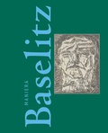 Cover: Maniera Baselitz<br>Vorzugsausgabe mit Originalgrafik - Sandstein Kultur