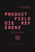 Cover: Product Field - Die Referenz - Next Factory Ottensen