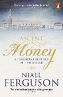 Cover: The Ascent of Money - Penguin Books Ltd