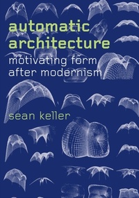 Abbildung von: Automatic Architecture - University of Chicago Press