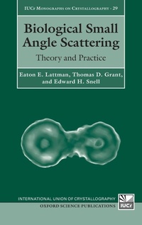 Enlarge image Cover: Biological Small Angle Scattering - Oxford University Press