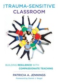 Cover: The Trauma-Sensitive Classroom - WW Norton & Co