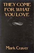 Cover: They Come for What You Love - Orchises Press