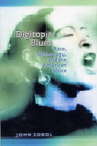 Enlarge image Cover: Digitopia Blues - Banff Centre Press