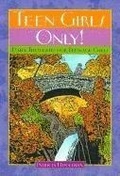 Cover: Teen Girls Only! - Holy Cow Press