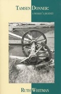 Cover: Tamsen Donner: a Woman's Journey: Poem - Alicejamesbooks