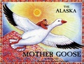 Cover: The Alaska Mother Goose - Little Bigfoot