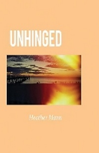 Enlarge image Cover: Unhinged - Heather Mann