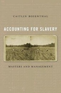 Abbildung von: Accounting for Slavery - Harvard University Press