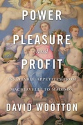 Cover: Power, Pleasure, and Profit - Harvard University Press