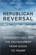 Cover: The Republican Reversal - Harvard University Press