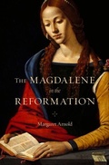 Cover: The Magdalene in the Reformation - Harvard University Press