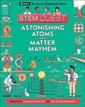 Cover: Astonishing Atoms and Matter Mayhem - Turtleback Books