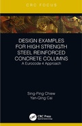 Cover: Design Examples for High Strength Steel Reinforced Concrete Columns - CRC Press