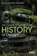 Cover: The Culture of Nature in the History of Design - Routledge