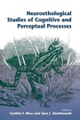 Cover: Neuroethological Studies Of Cognitive And Perceptual Processes - Routledge