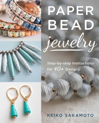 Abbildung von: Paper Bead Jewelry - Stackpole Books