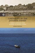 Cover: Liminality of the Japanese Empire - University of Hawai'i Press