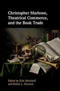 Cover: Christopher Marlowe, Theatrical Commerce, and the Book Trade - Cambridge University Press