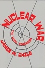 Cover: Nuclear War - Transaction Publishers