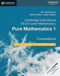 Enlarge image Cover: Cambridge International AS & A Level Mathematics Pure Mathematics 1 Coursebook with Cambridge Online Mathematics (2 Years) - Cambridge University Press