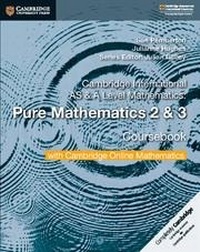 Enlarge image Cover: Cambridge International AS & A Level Mathematics Pure Mathematics 2 and 3 Coursebook with Cambridge Online Mathematics (2 Years) - Cambridge University Press