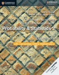 Enlarge image Cover: Cambridge International AS & A Level Mathematics: Probability & Statistics 2 Coursebook with Cambridge Online Mathematics (2 Years) - Cambridge University Press