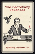 Cover: The Secretary Parables - Alice James Books