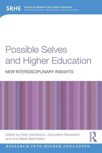 Enlarge image Cover: Possible Selves and Higher Education - Routledge