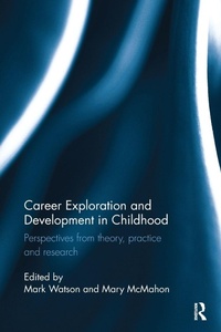 Bild vergrößern Bild: Career Exploration and Development in Childhood - Routledge