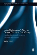 Cover: Using Shakespeare's Plays to Explore Education Policy Today - Routledge