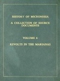 Cover: History of Micronesia Volume 6 - University of Hawai'i Press